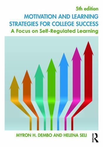 Motivation and Learning Strategies for College Success : A Focus