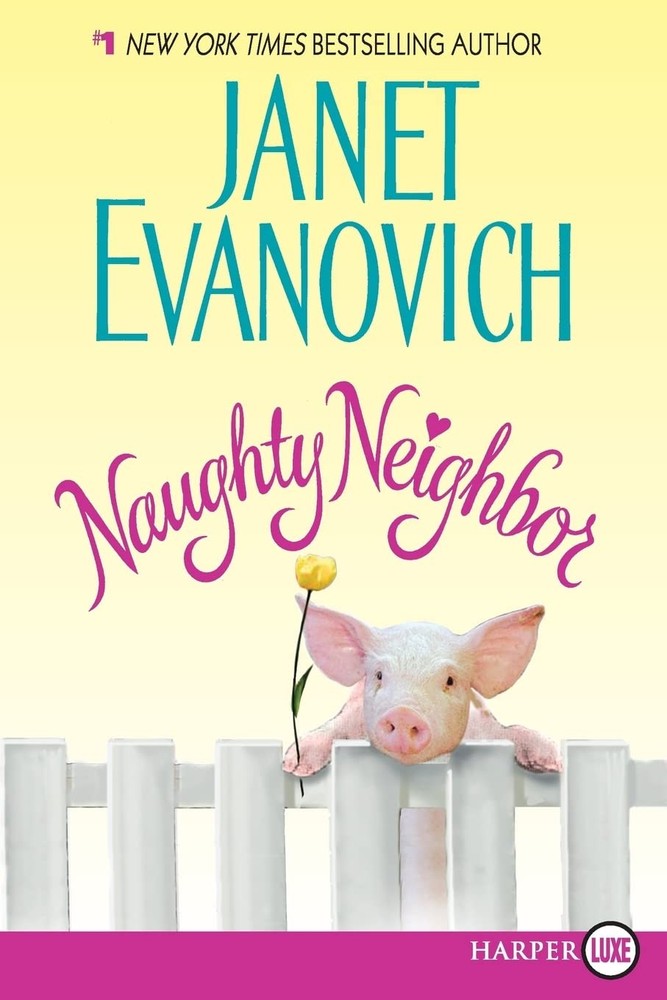 Naughty Neighbor by Evanovich