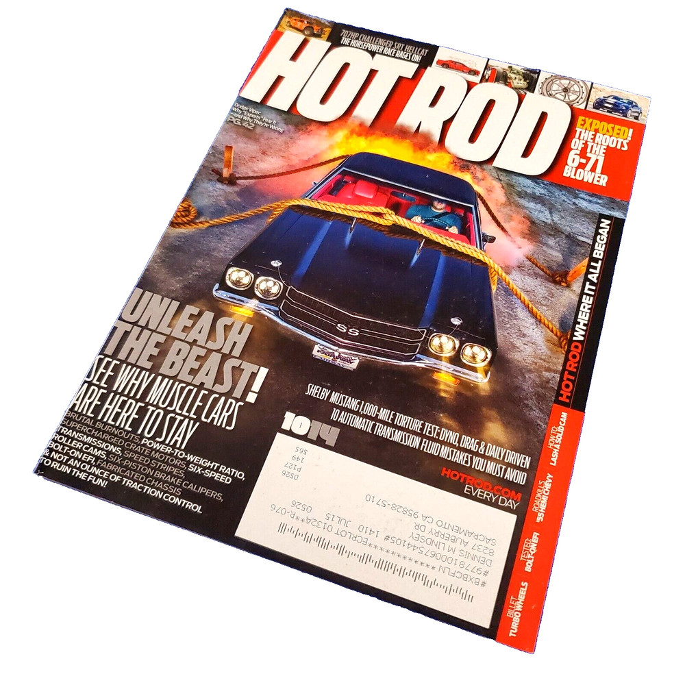 Hot Rod: Unleash The Beast! See Why Muscle Cars Are Here To Stay! October 2014