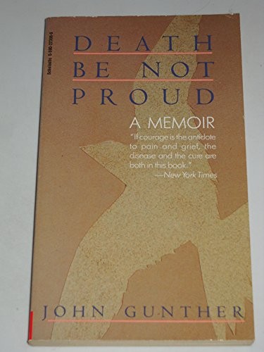 Death Be Not Proud: A Memoir - Mass Market Paperback By Gunther, John - GOOD