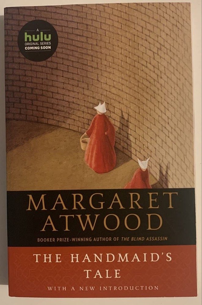 By Margaret Atwood: The Handmaid's Tale