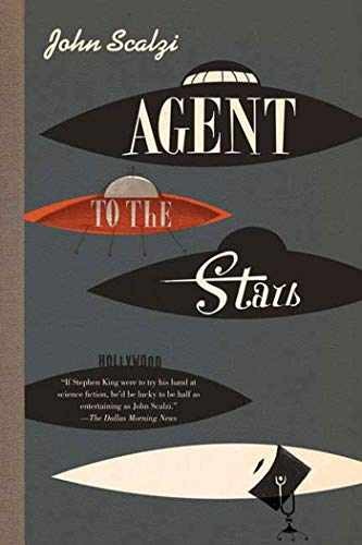 Agent to the Stars - Hardcover, by Scalzi John - Acceptable