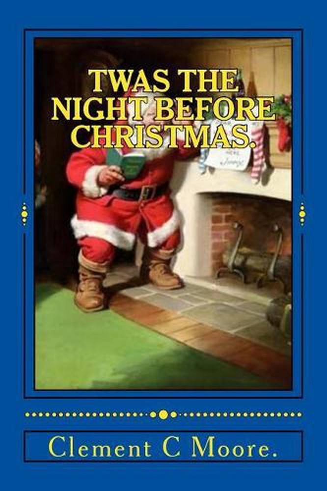 Twas the Night Before Christmas. by Clement C. Moore (English) Paperback Book