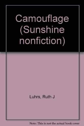 Camouflage (Sunshine nonfiction) - Unknown Binding, by Luhrs Ruth J - Very Good