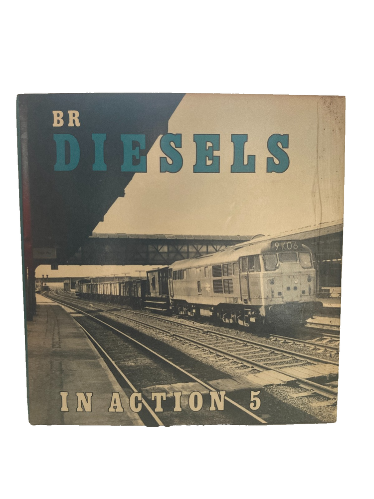 BR Diesels in Action 5 G Weekes 1980 HB Book Photography Trains Railway England