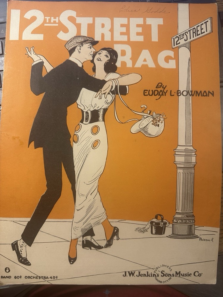 C 1919 ragtime sheet music 12th STREET RAG by Euday Bowman