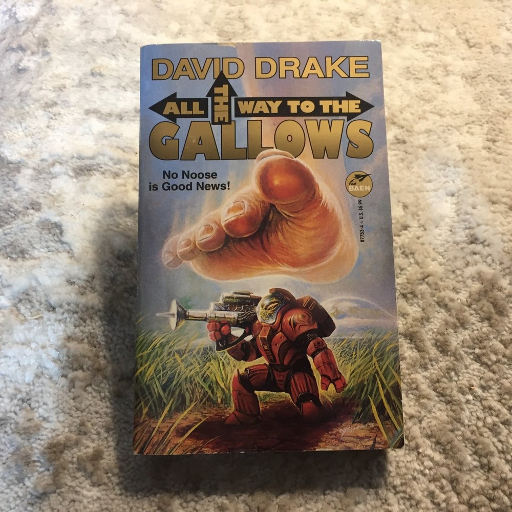 All the Way to the Gallows Paperback David Drake 1996 First Edition Baen Sci-Fi