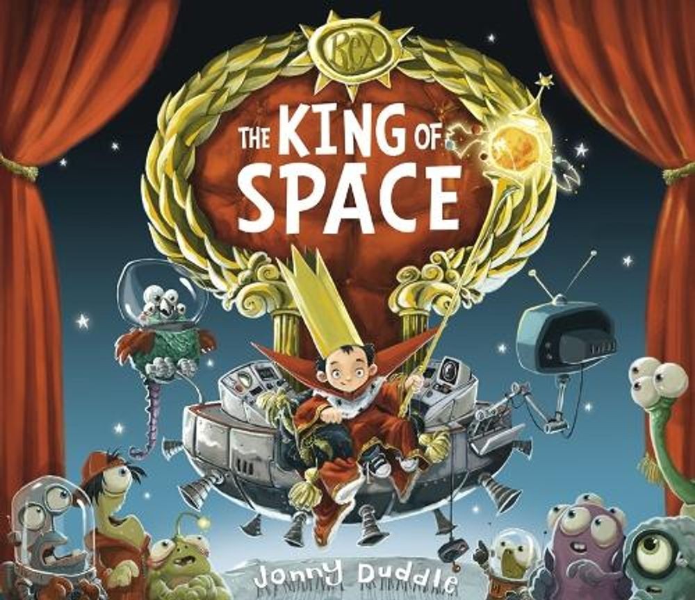 The King of Space by Jonny Duddle (English) Paperback Book