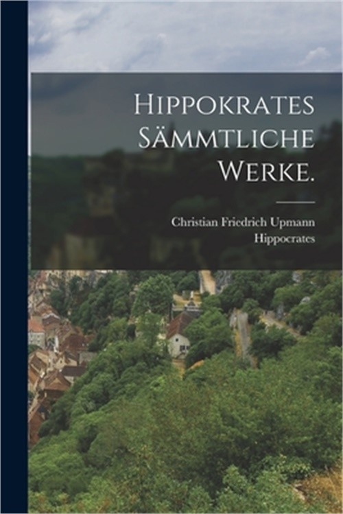 Hippokrates s�mmtliche Werke. (Paperback or Softback)