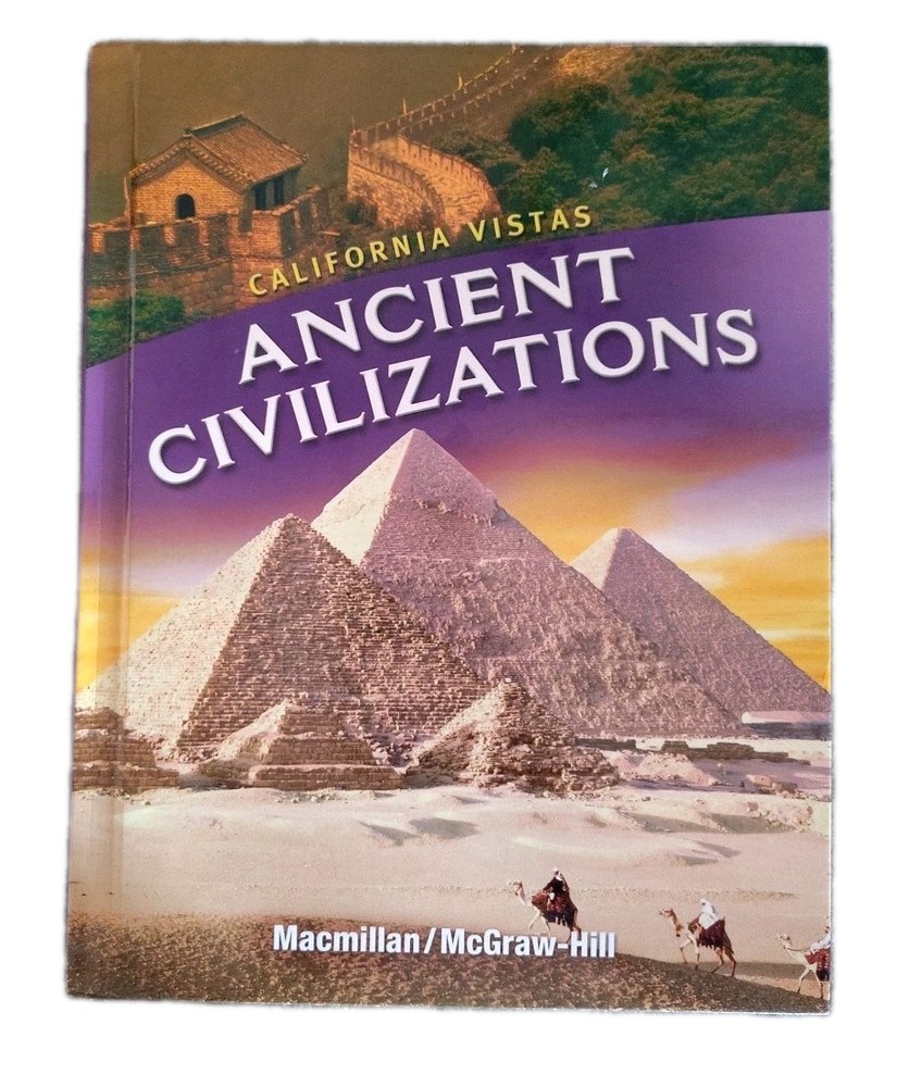 ANCIENT CIVILIZATIONS (CALIFORNIA VISTAS) [HARDCOVER] By Jackson Spielvogel *VG*