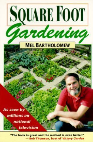 Square Foot Gardening by Bartholomew, Mel, Acceptable Book