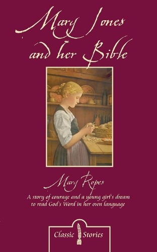 Mary Ropes Mary Jones and her Bible (Paperback) Classic FictionAnother great item from Rarewaves USA | Free delivery!