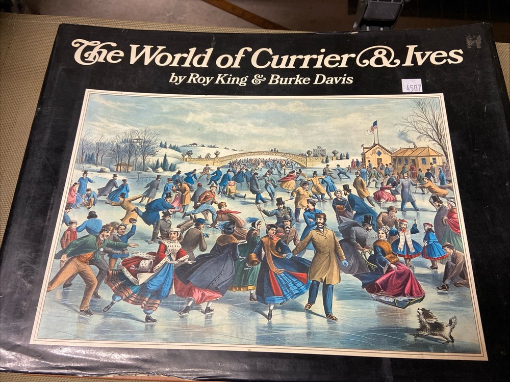 The World of Currier and Ives Roy King & Burke Davis Art Prints Hardcover Jacket