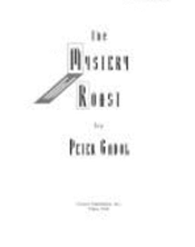 The Mystery Roast by Peter Gadol: Used
