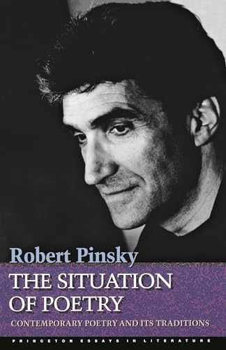 The Situation of Poetry - Paperback, by Pinsky Robert - Very Good