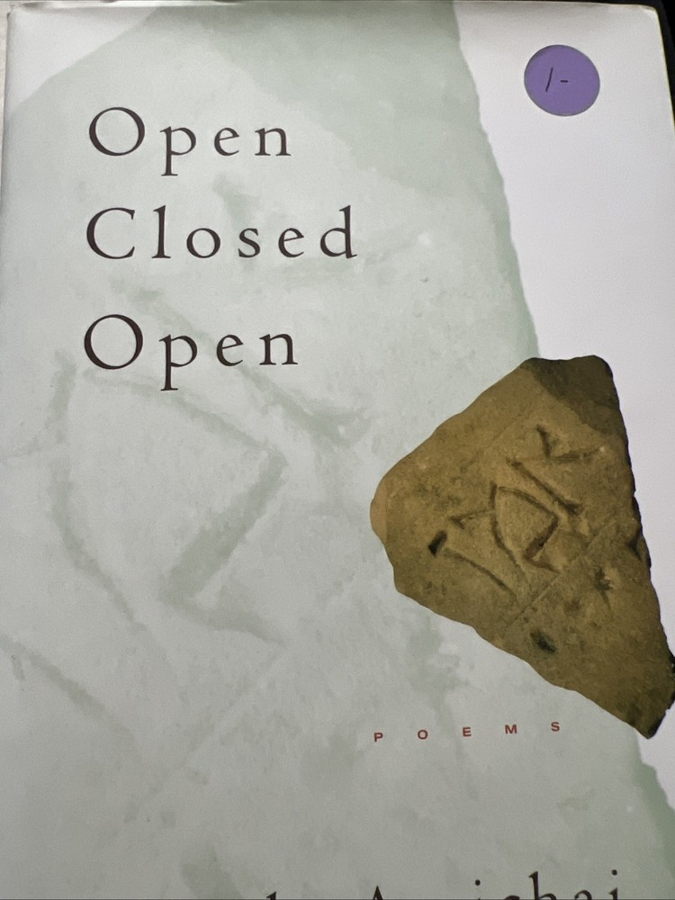 Open Closed Open : Poems by Yehuda Amichai (2000, Hardcover)