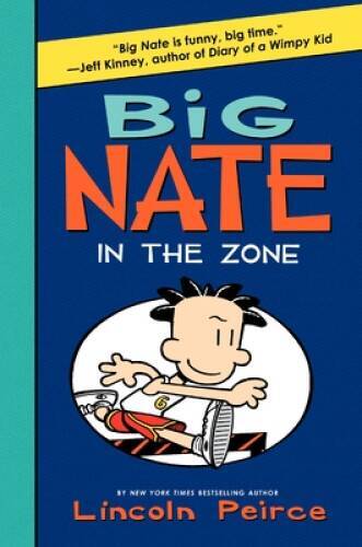 Big Nate: In the Zone - Hardcover By Peirce, Lincoln - GOOD