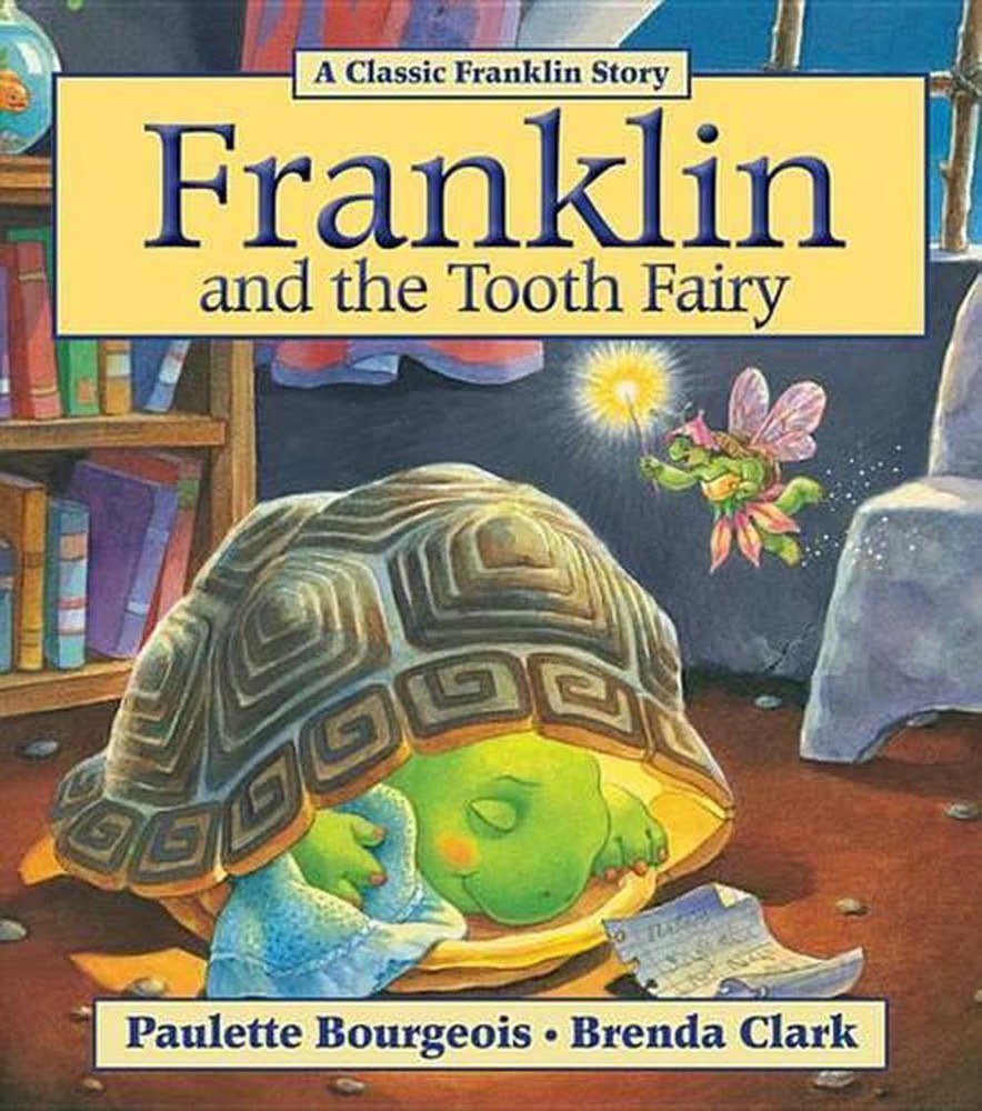 Franklin and the Tooth Fairy by Paulette Bourgeois (English) Paperback Book