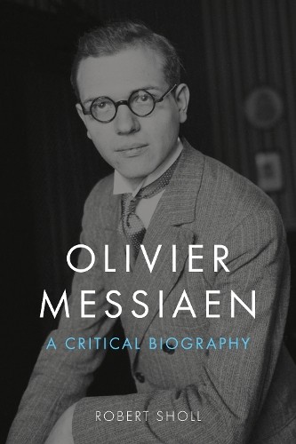 Robert Sholl Olivier Messiaen (Hardback)Another great item from Rarewaves USA | Free delivery!