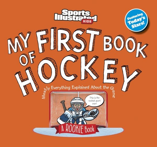 My First Book of Hockey, Hardcover by Sports Illustrated Kids (COR), Brand Ne...