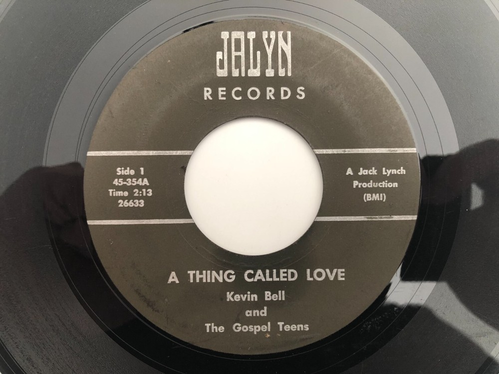 Rare 45 Kevin Bell A Thing Called Love Lonesome Country Folk Jalyn Hear