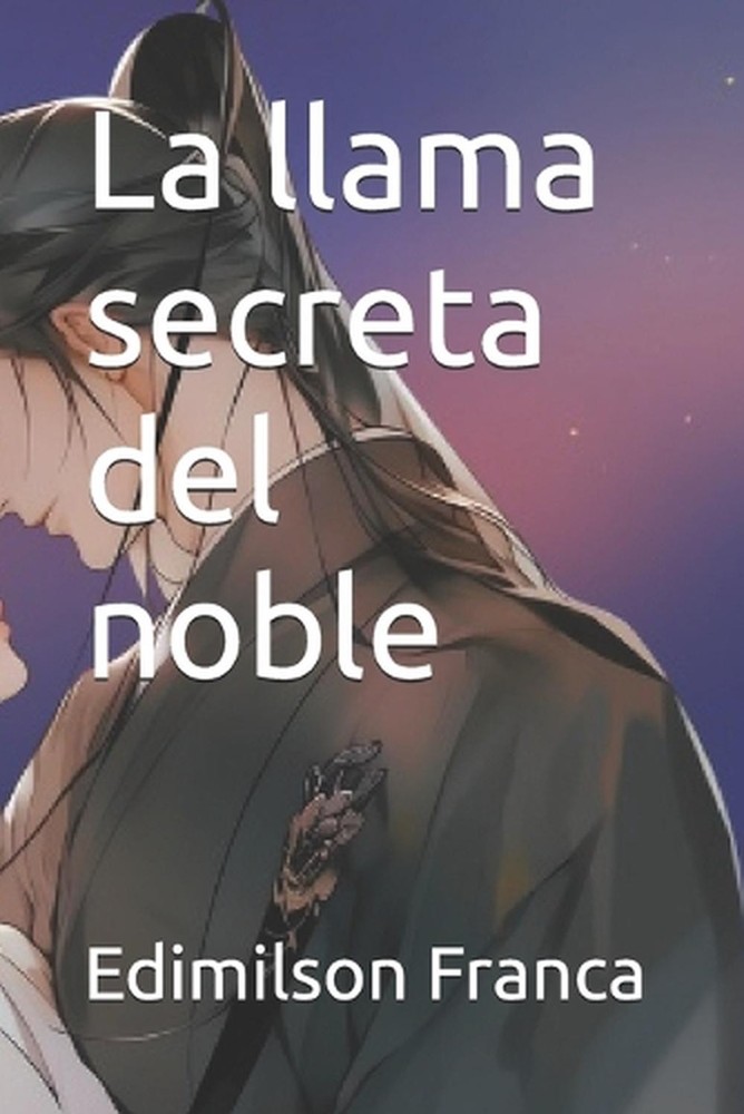 La llama secreta del noble by Edimilson Franca Paperback Book
