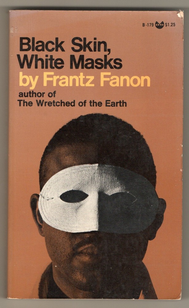 BLACK SKIN, WHITE MASKS Frantz Fanon. 1968 1st Evergreen Black Cat Ed & Printing