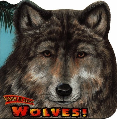 Wolves! (Know-It-Alls), Nicholas, Christopher