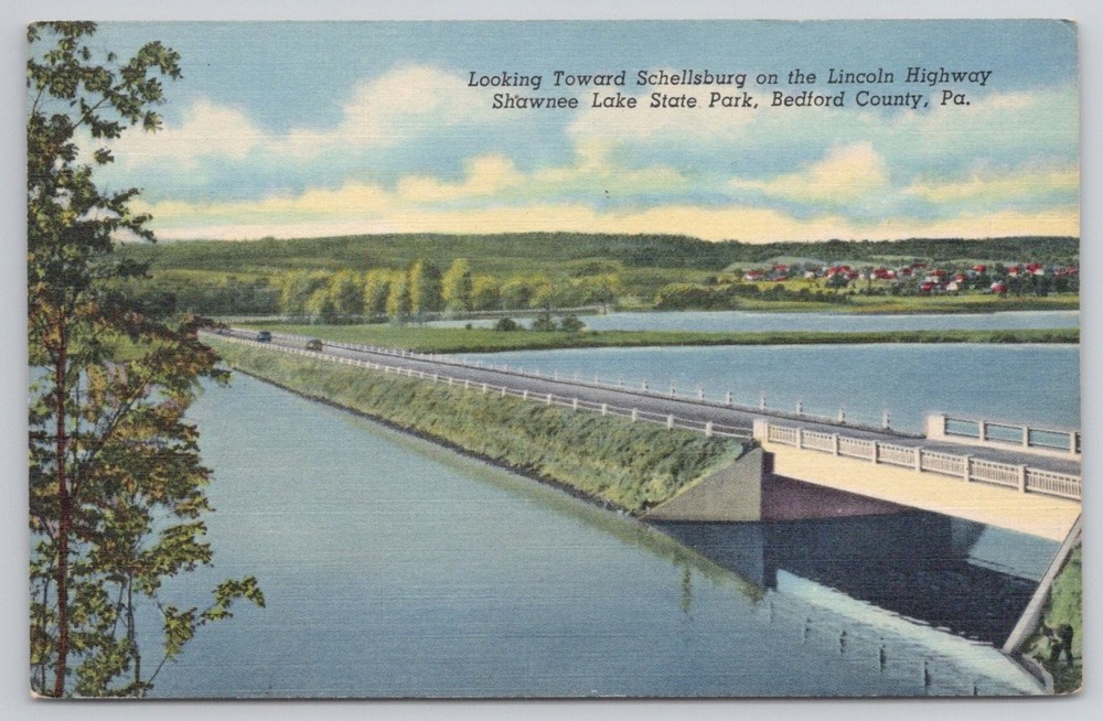 Shawnee Lake State Park PA Lincoln Highway Schellsburg Curteich Postcard
