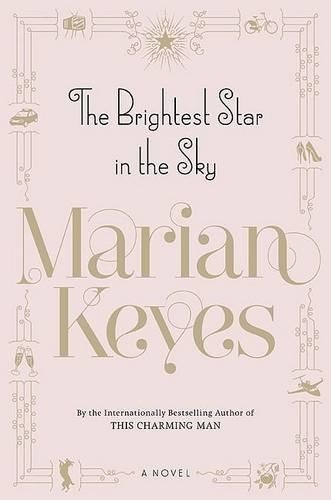 The Brightest Star in the Sky: A Novel, Keyes, Marian