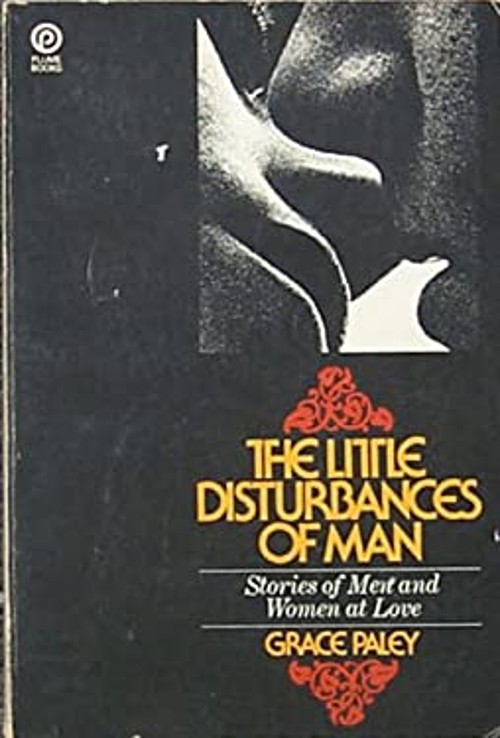 The Little Disturbances of Man Paperback Grace PaleyFree US Delivery | ISBN:0452250730