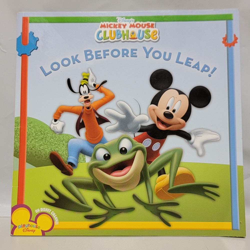 Mickey Mouse Clubhouse: Look Before You Leap 2007 Paperback