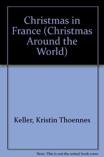Christmas in France (Christmas Arou..., Thoennes, Krist