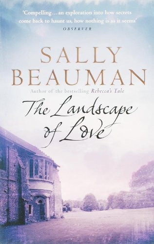 The Landscape of Love By SALLY BEAUMAN