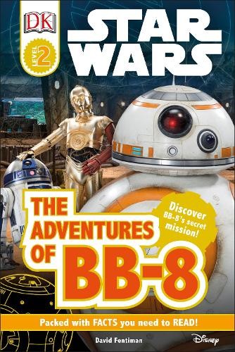 Star Wars The Adventures of BB-8 (DK Readers Level 2) by Fentiman, David BookFREE US DELIVERY | ISBN: 0241207894 | Quality Books