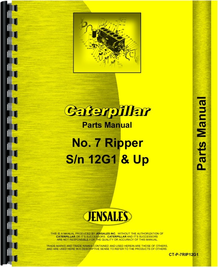 Caterpillar 7 Ripper Attachment Parts Manual for 12G1 and Newer Models