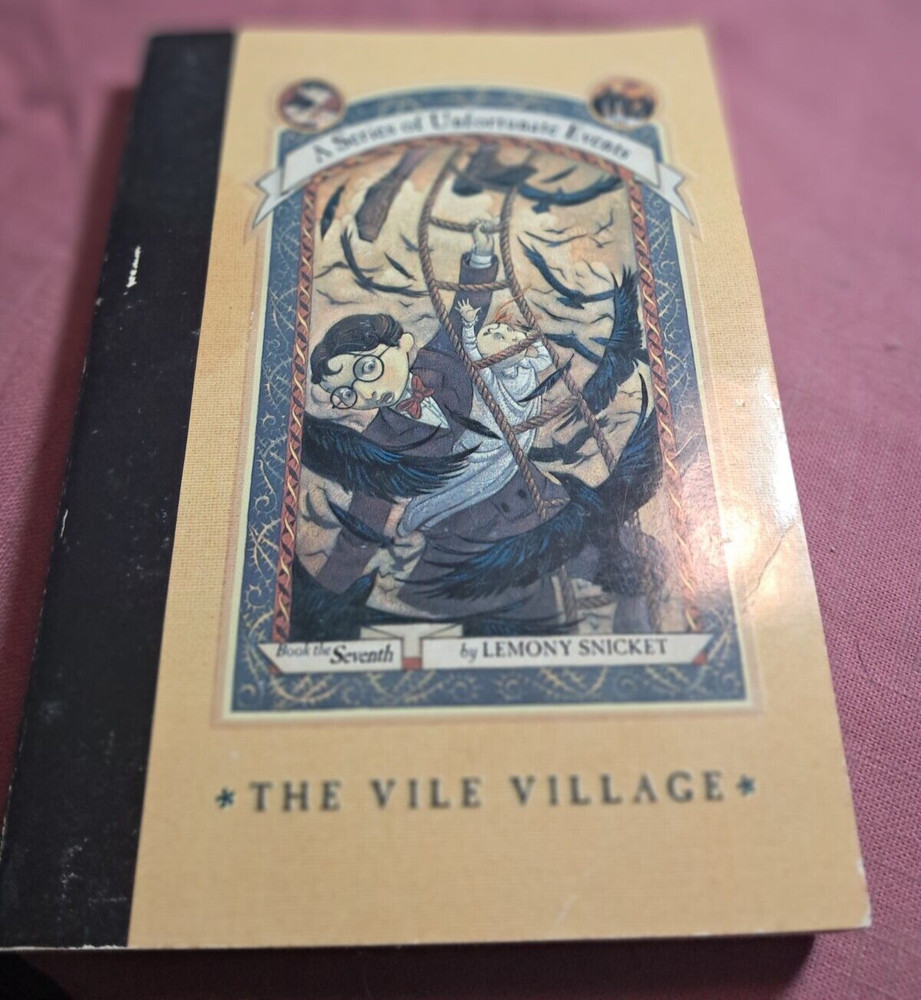 Lemony Snicket Series Unfortunate Events 7 Vile Village Scholastic 13th tpb 2002