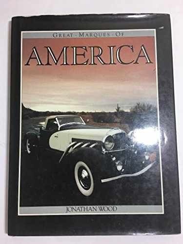Great Marques of America - Hardcover, by Wood Jonathan - Acceptable j