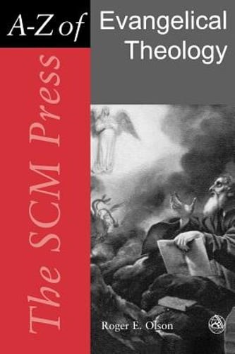 Evangelical Theology by Roger E. Olson: Used