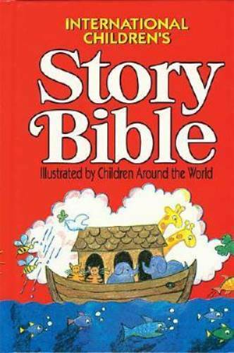 The International Children's Story Bible - Hardcover By Thomas Nelson - GOOD