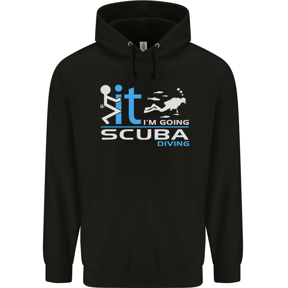 Fook It Im Going Scuba Diving Diver Funny Mens 80% Cotton Hoodie