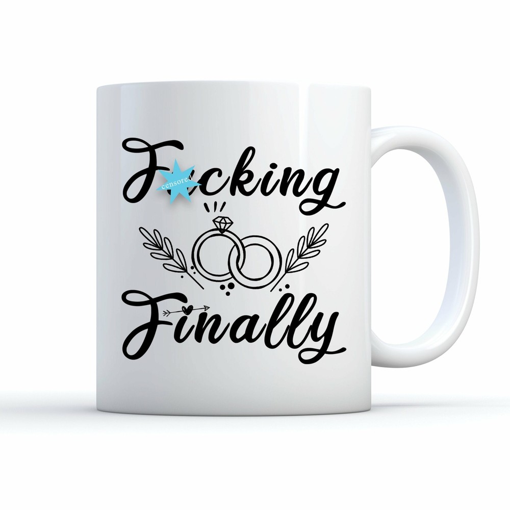 Engagement Mug Engagement Gift F*cking Finally Wedding Gift Bridal Shower Gift