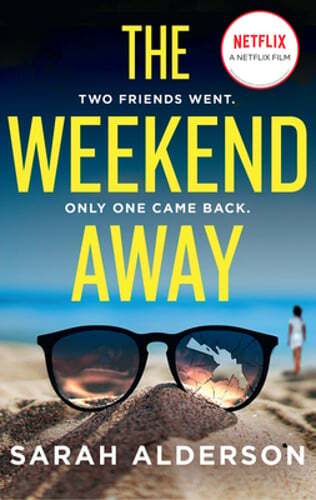 The Weekend Away by Sarah Alderson - Pre-Owned Thriller Novel  