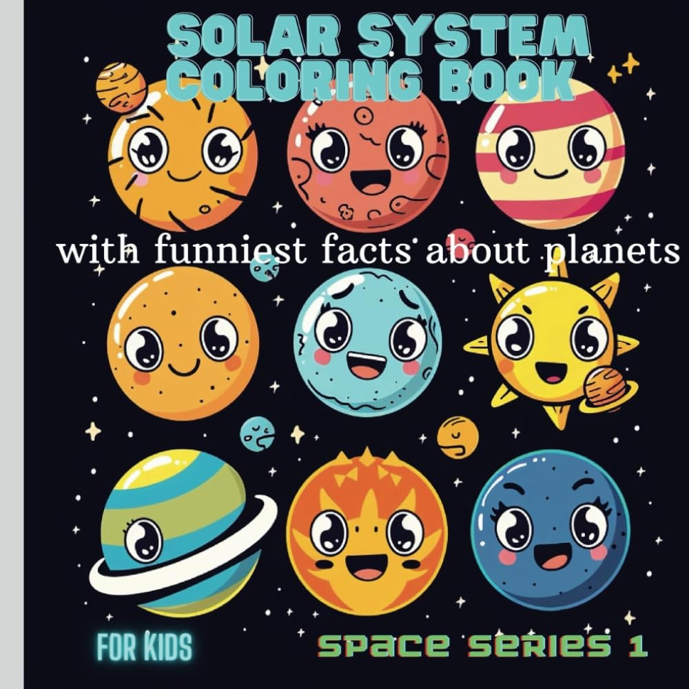 Solar system coloring book with funniest facts about planets for kids: Planets a