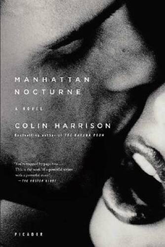 Manhattan Nocturne: A Novel - Paperback By Harrison, Colin - GOOD