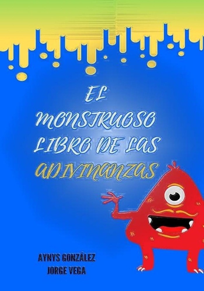 El Monstruoso Libro de Las Adivinanzas by Jorge Vega (Spanish) Paperback Book