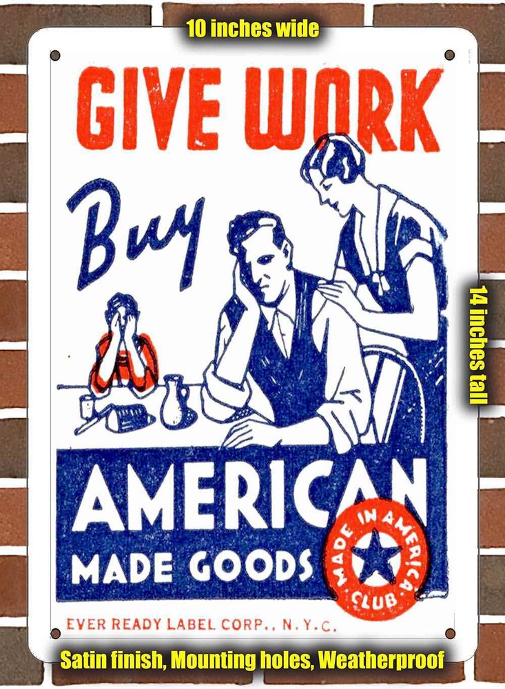 Metal Sign - 1929 Buy American Made Goods- 10x14 inches