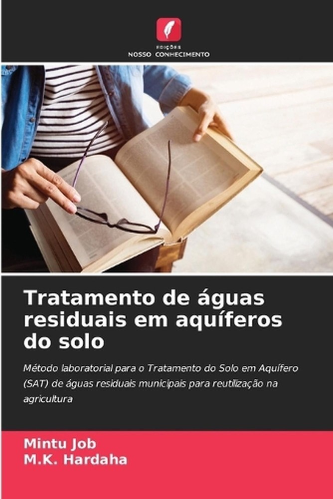 Tratamento de guas residuais em aquferos do solo by Mintu Job (Portuguese) Paper