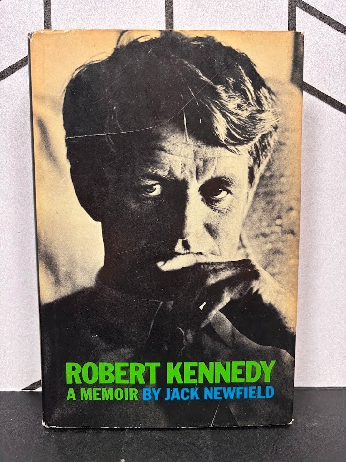 Robert Kennedy Memoir Jack Newfield 1969 Dutton First Ed RFK Village Voice Good