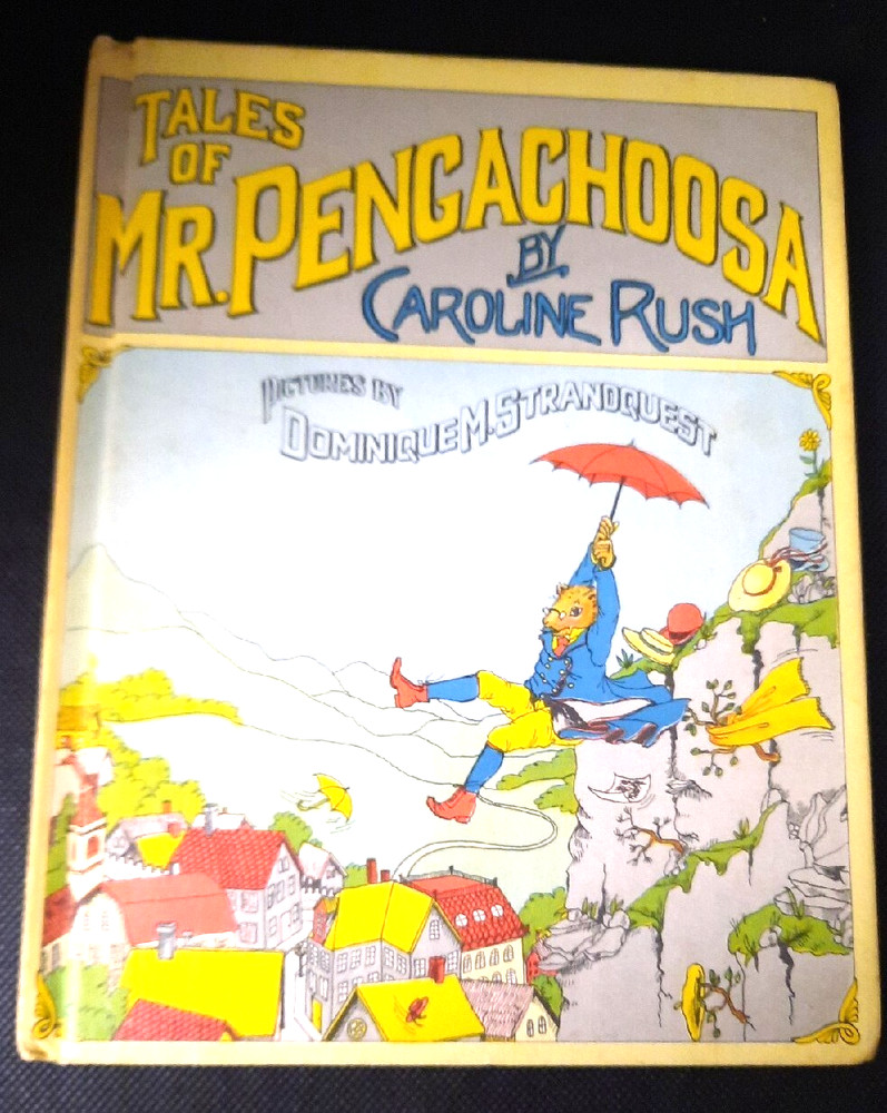 Tales of Mr. Pengachoosa by Caroline Rush (1973, Hardcover) Vintage Very Good